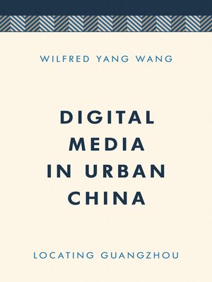 cover image of Digital Media in Urban China